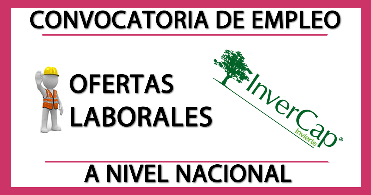 Convocatorias de Empleo en InverCap Afore