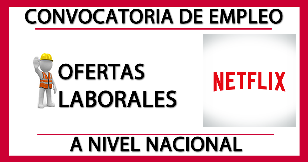 Convocatorias de Empleo en Netflix