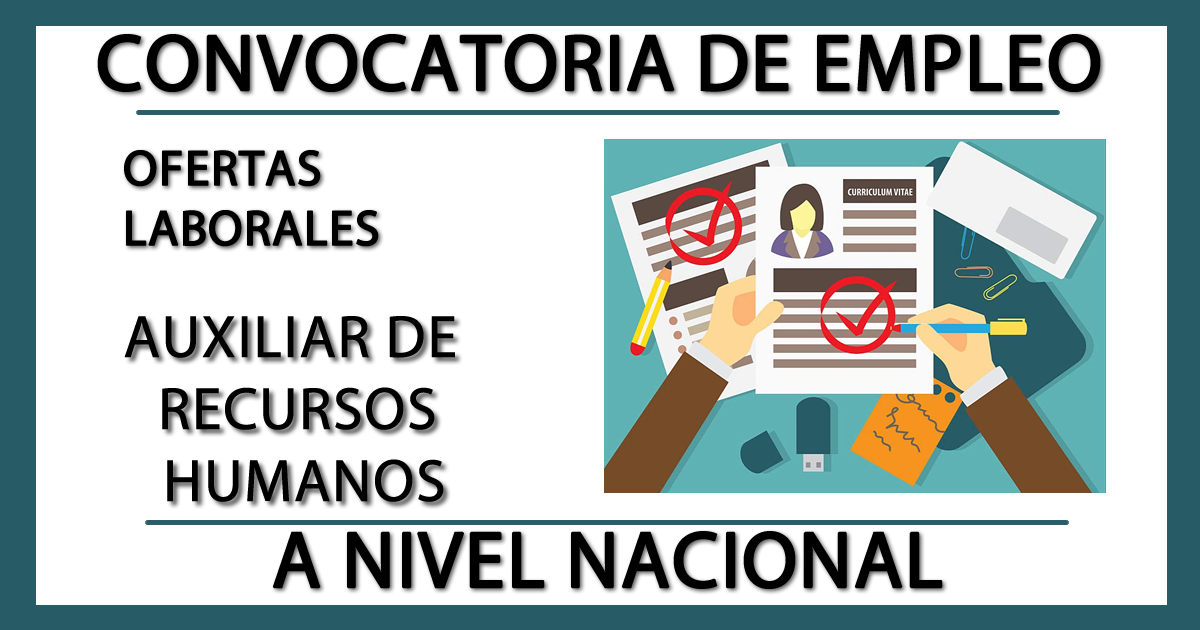 Ofertas Laborales para Auxiliar De Recursos Humanos