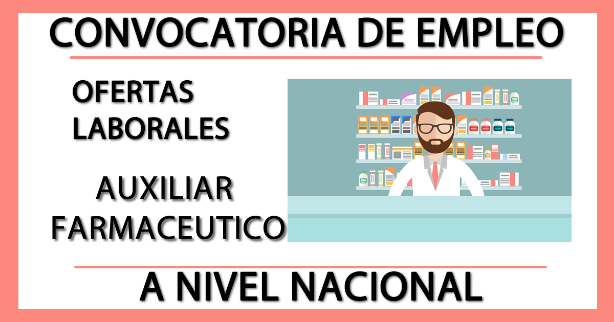 Ofertas Laborales para Auxiliar Farmacéutico