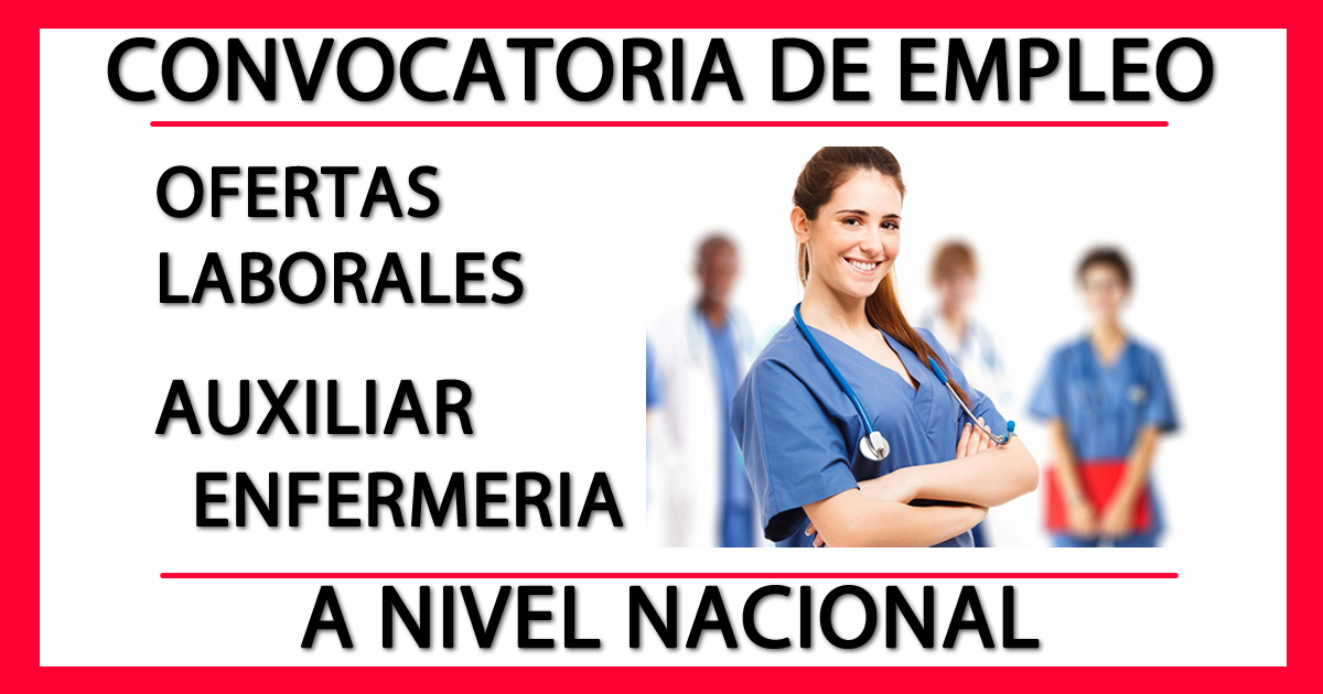 Ofertas Laborales para Auxiliar de Enfermería