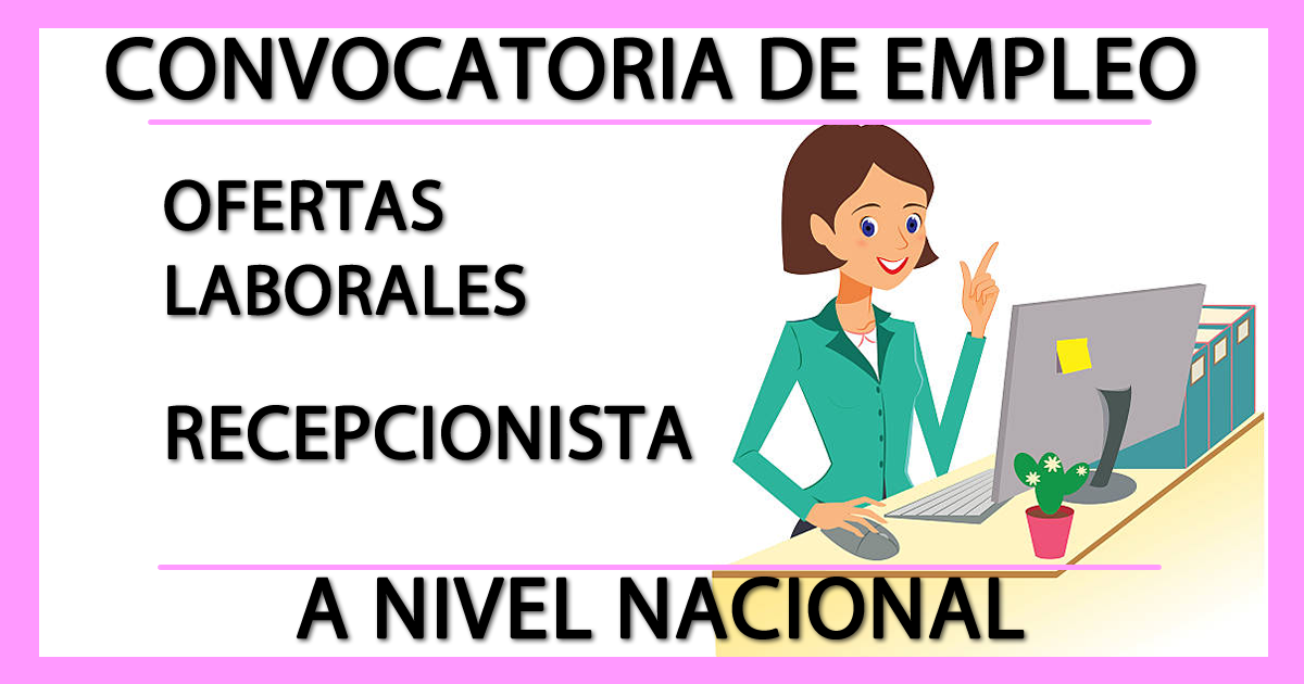 Ofertas Laborales para Recepcionista