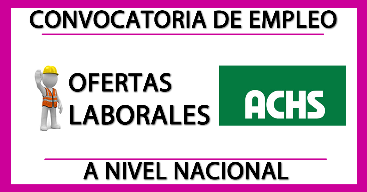 Ofertas de Empleo en ACHS