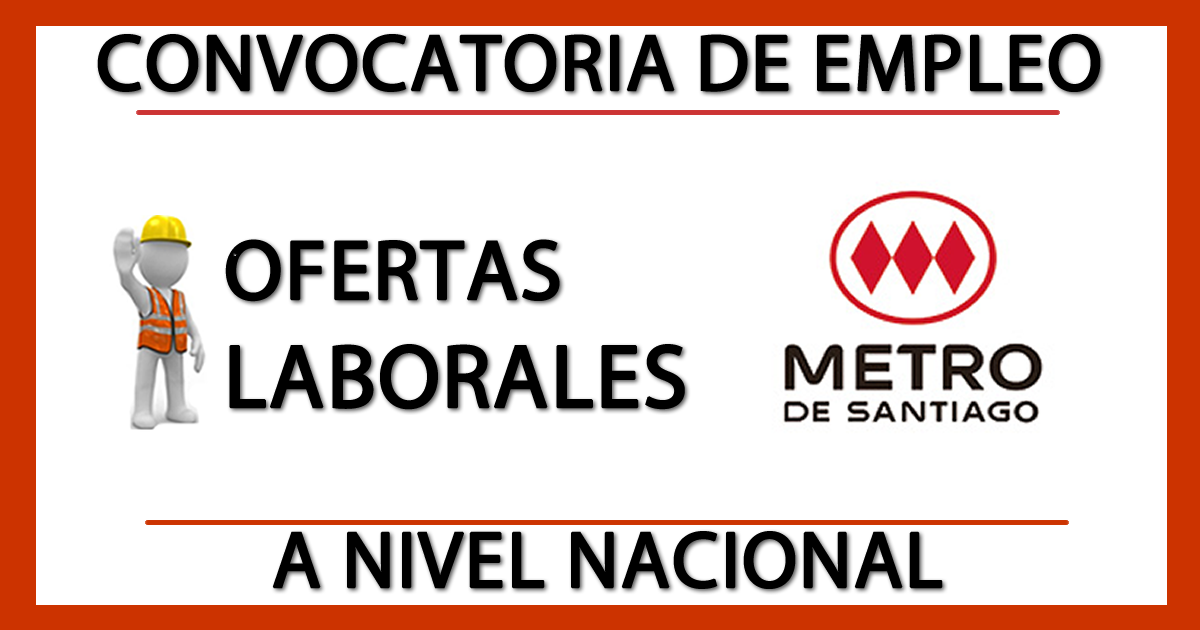 Ofertas de Empleo en Metro de Santiago