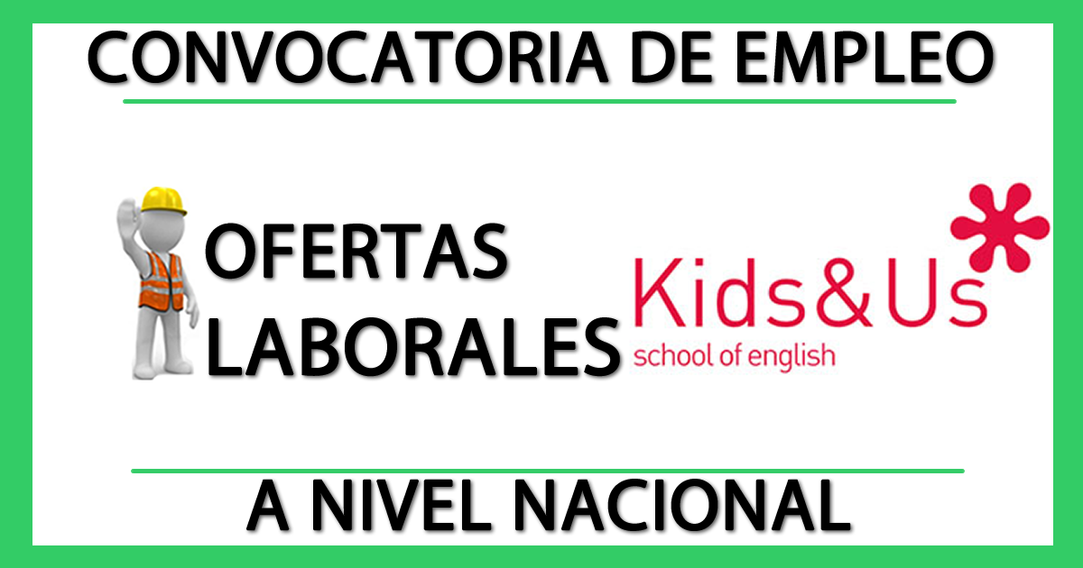 Ofertas de Trabajo en Kids and Us