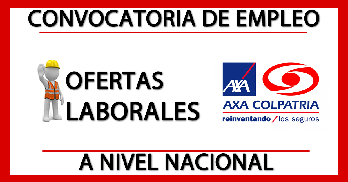 Ofertas Laborales en Axa Colpatria