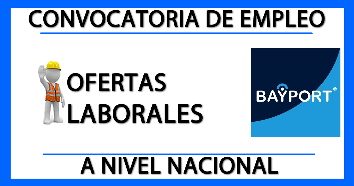 Ofertas Laborales en Bayport S.A